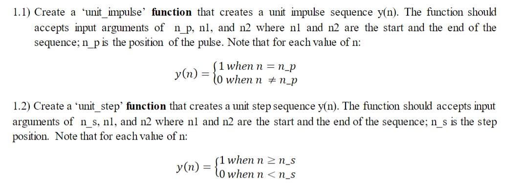 Solved 1.1) Create a ‘unit_impulse' function that creates a | Chegg.com