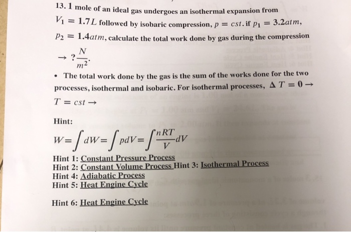 Solved 3. 1 Mole Of An Ideal Gas Undergoes An Isothermal | Chegg.com