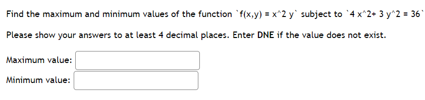 Solved Find the maximum and minimum values of the function ' | Chegg.com