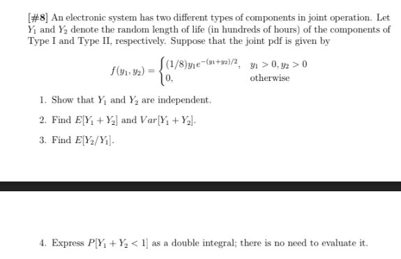Solved [#8] An electronic system has two different types of | Chegg.com
