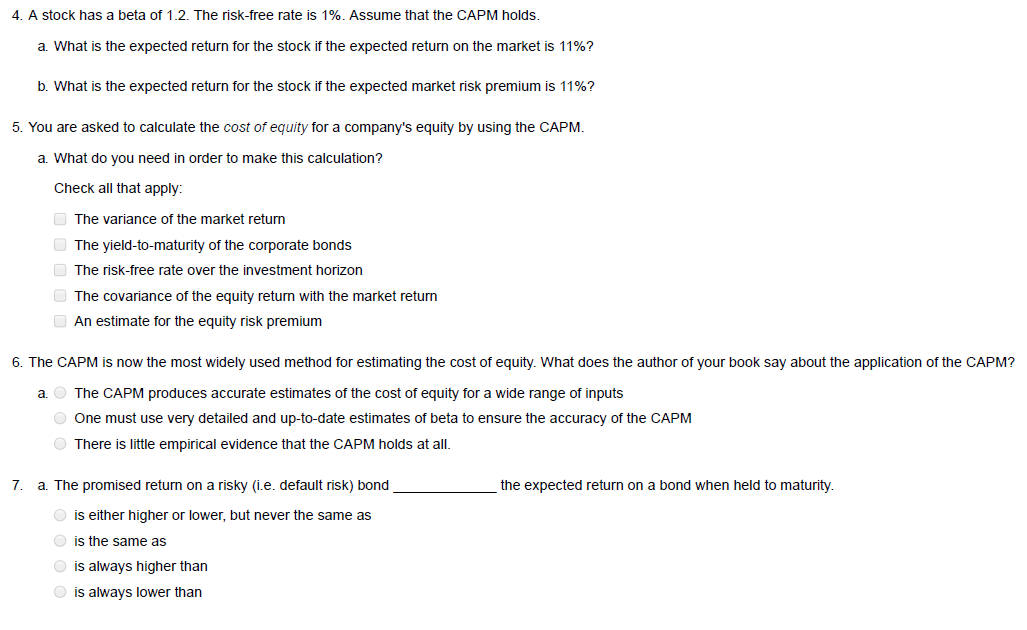 Solved 4. A stock has a beta of 1.2. The riskfree rate is