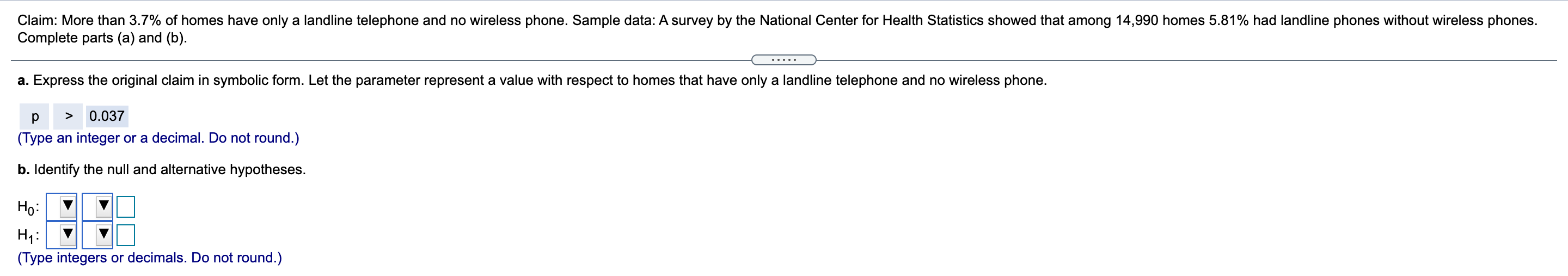 Solved Claim More Than 3 7 Of Homes Have Only A Landline Chegg