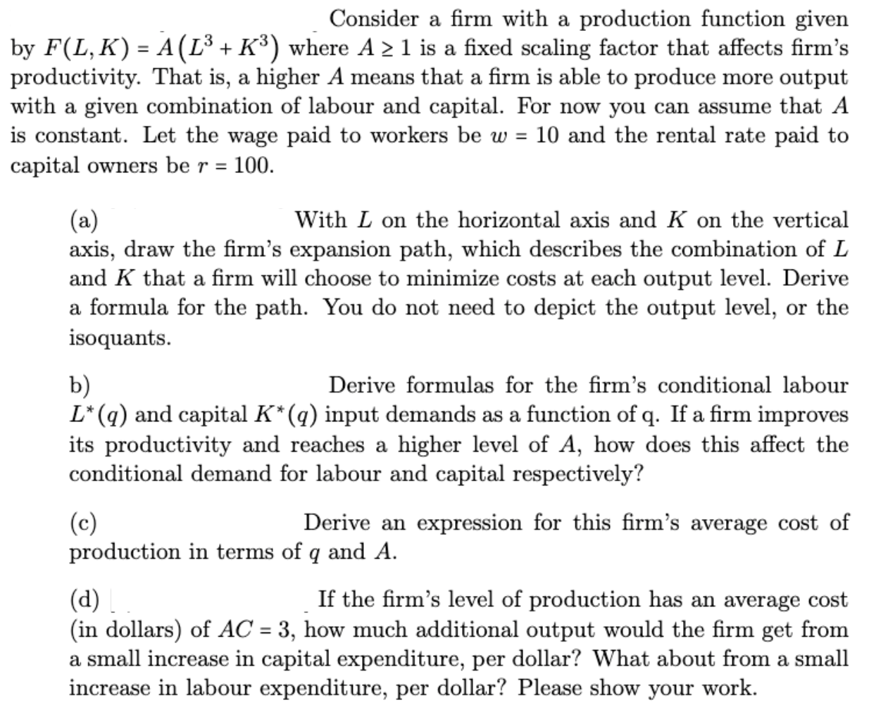 Solved Consider a firm with a production function given by | Chegg.com