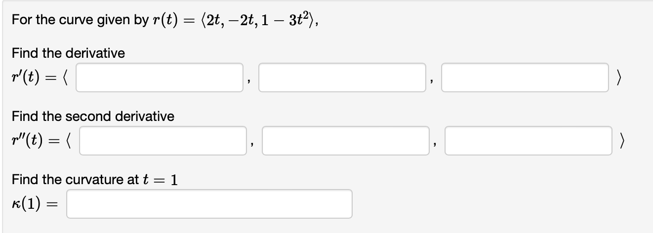 Solved For The Curve Given By R T 2t −2t 1−3t2 Find The