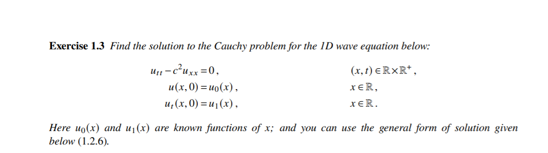 Solved Exercise 1.3 Find the solution to the Cauchy problem | Chegg.com