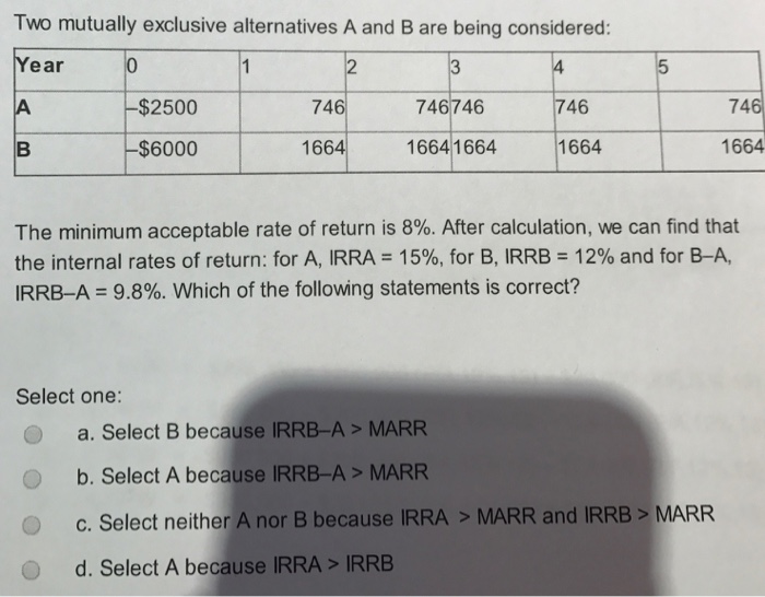 Solved Two Mutually Exclusive Alternatives A And B Are Being | Chegg.com