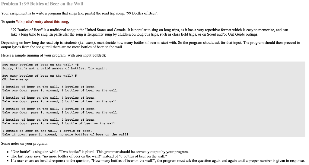 python projects: print the song 99 bottles of beer on... Solved Problem 1: 99 Bottles of Beer on the Wall Your | Chegg.com