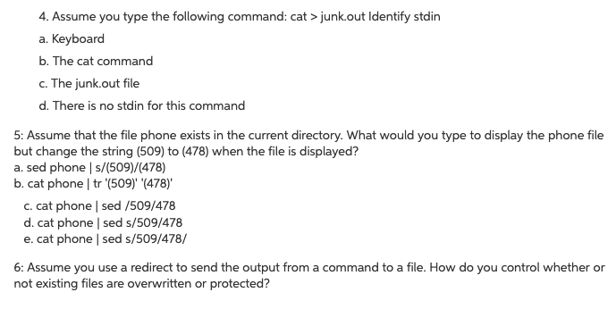 Solved 4. Assume you type the following command: cat > | Chegg.com