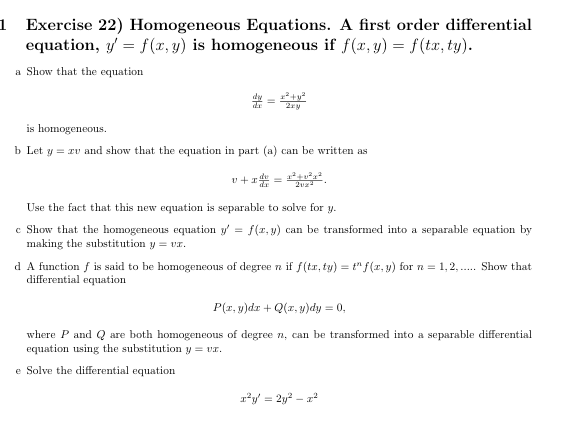 Solved 1 Exercise 22) Homogeneous Equations. A first order | Chegg.com