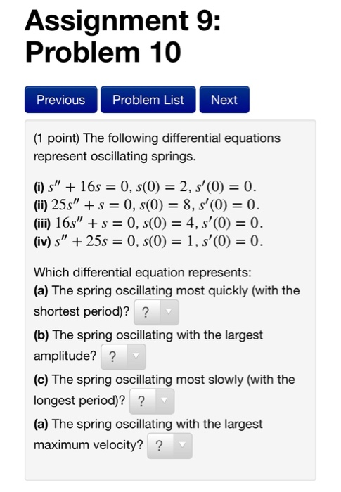 Solved Assignment 9: Problem 10 Previous Problem List Next | Chegg.com