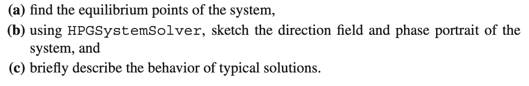 Solved (a) find the equilibrium points of the system, (b) | Chegg.com