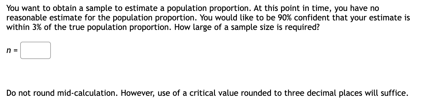 Solved You want to obtain a sample to estimate a population | Chegg.com
