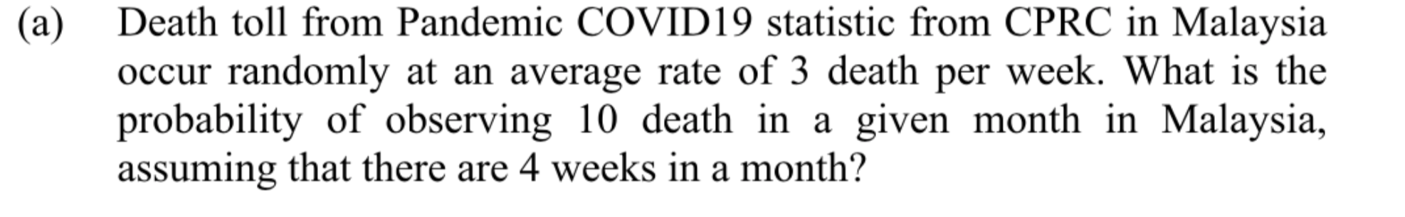 Solved (a) Death toll from Pandemic COVID19 statistic from | Chegg.com