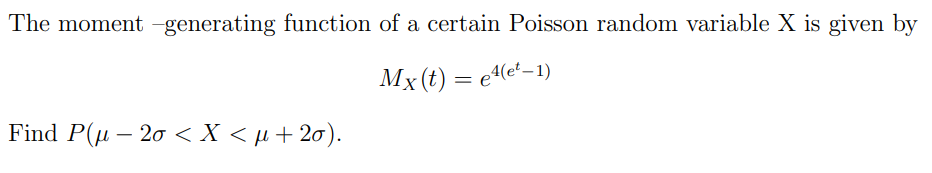 Solved The moment - generating function of a certain Poisson | Chegg.com