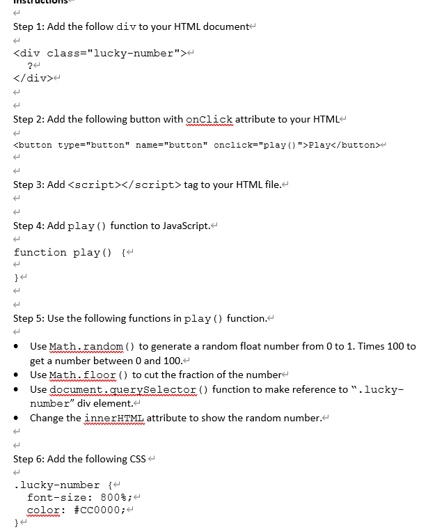 Solved Task: Use plain JavaScript to development a lucky | Chegg.com