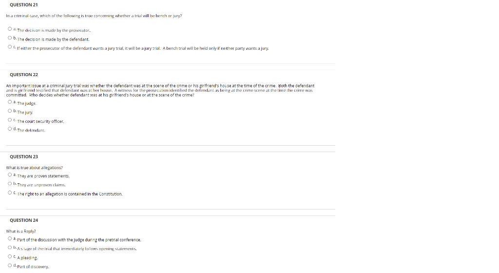 Solved 21. In a criminal case, which of the following is