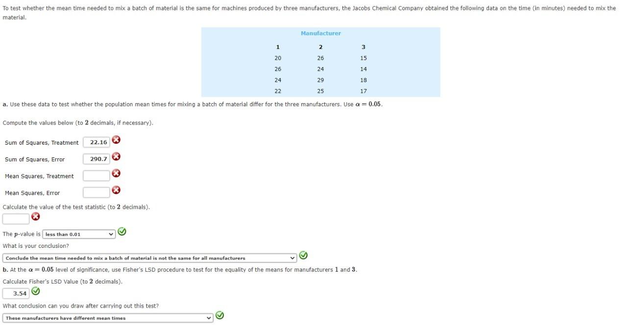 Solved To test whether the mean time needed to mix a batch