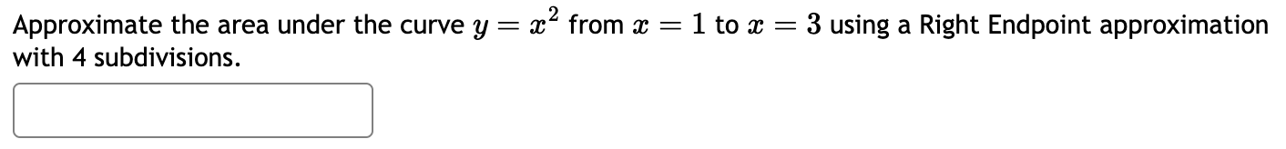 Solved Approximate the area under the curve y=x2 from x=1 to | Chegg.com