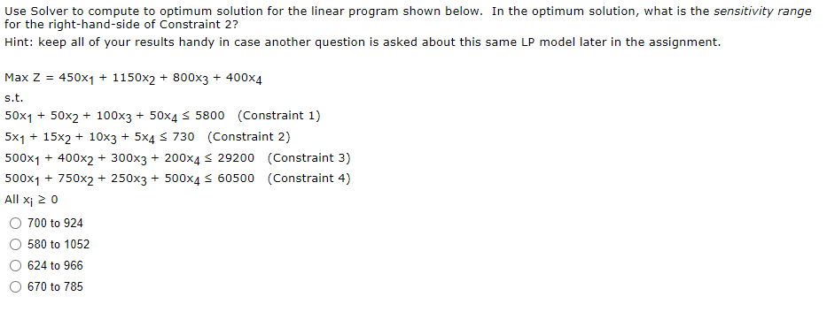Solved Use Solver to compute to optimum solution for the | Chegg.com