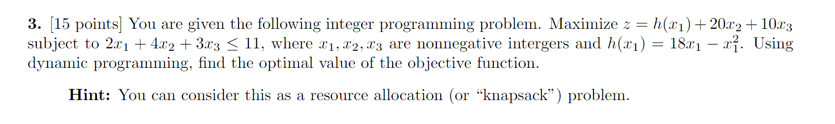 Solved 3 [15 Points] You Are Given The Following Integer