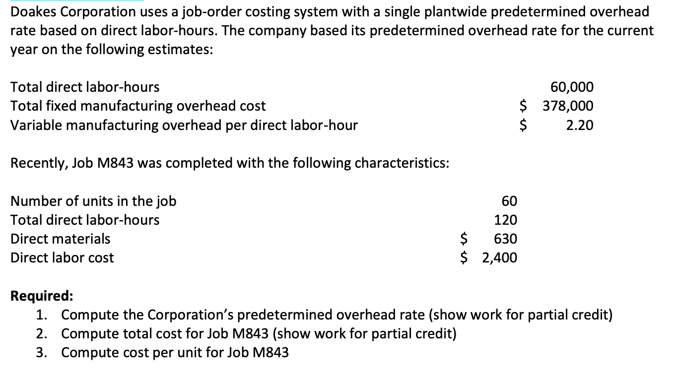 Solved Doakes Corporation uses a joborder costing system