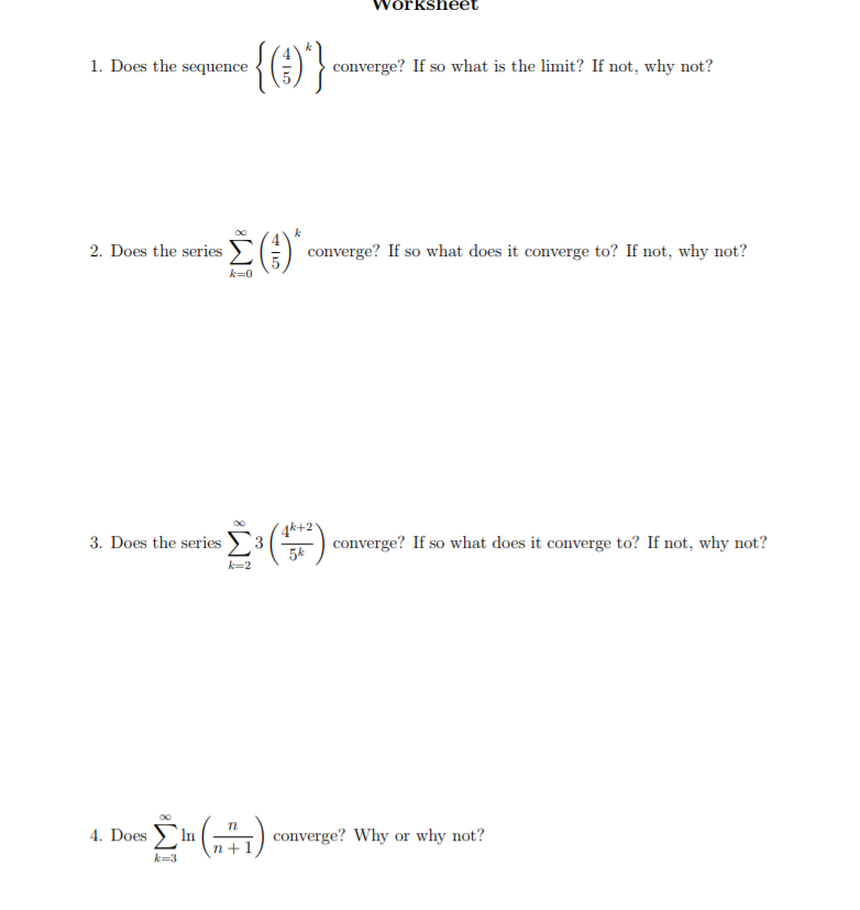Solved Worksheet 1 Does The Sequence Converge If So What Chegg