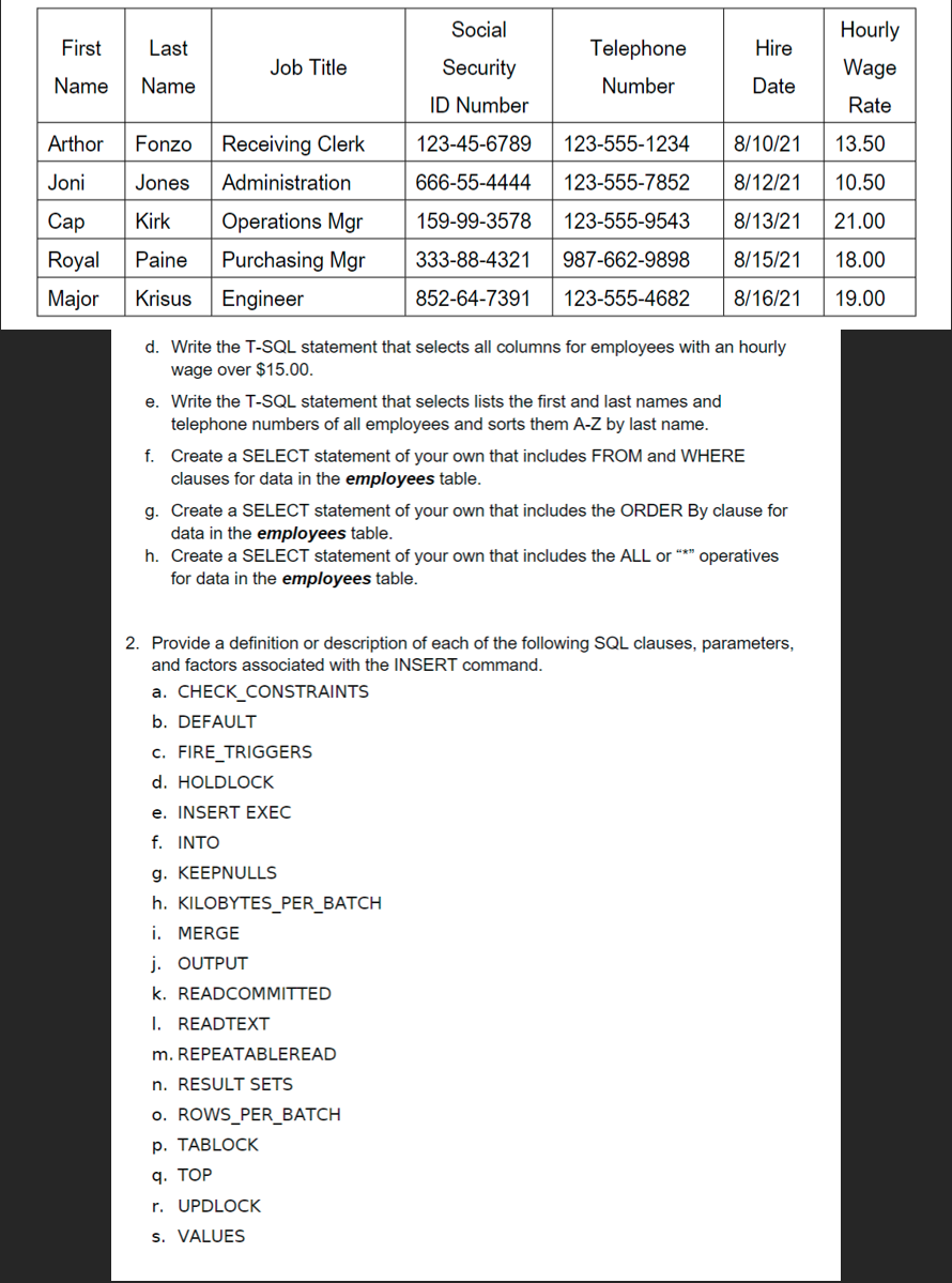 Solved Class: CIS225 database concepts use the table to | Chegg.com