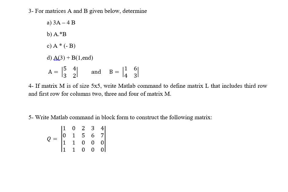 Solved 3- For Matrices A And B Given Below, Determine а) ЗА | Chegg.com