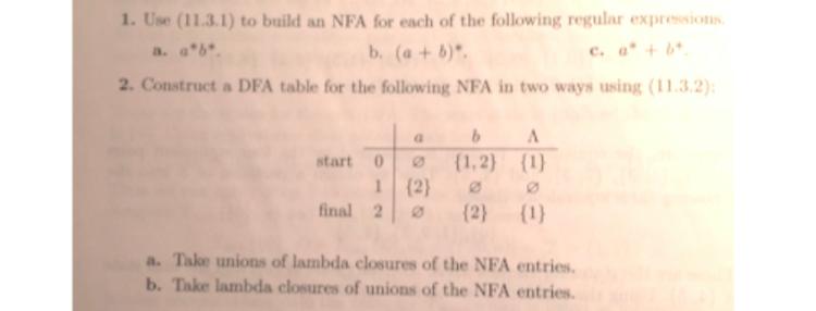 Solved 1. Use (11.3.1) To Build An NFA For Each Of The | Chegg.com