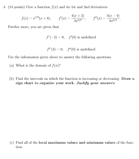Solved 4. (14 points) Give a function f(x) and its 1st and | Chegg.com