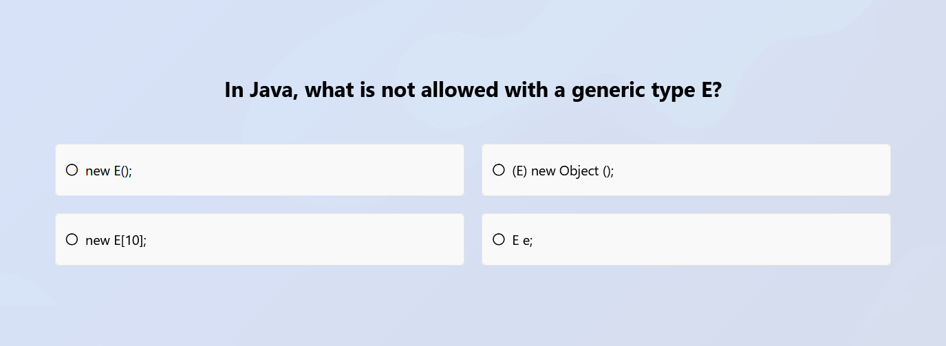 Solved In Java, what is not allowed with a generic type E? O | Chegg.com