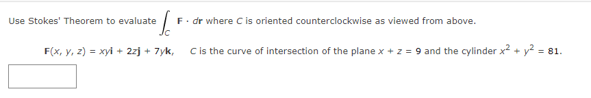 Solved Use Stokes Theorem To Evaluate ∬s Curl F⋅ds