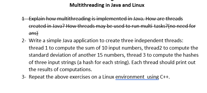 Solved Multithreading in Java and Linux HExplain how | Chegg.com