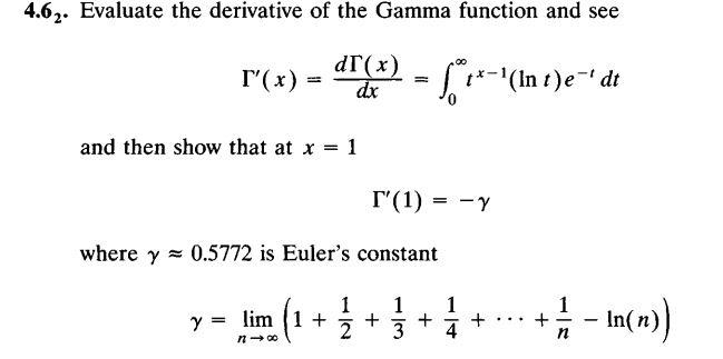 Solved 4.6. Evaluate the derivative of the Gamma function | Chegg.com