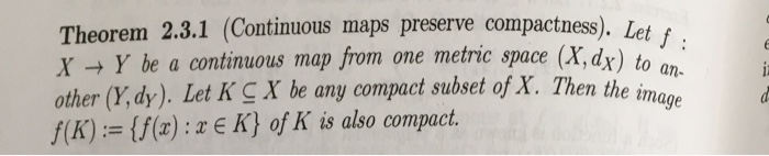 Solved Theorem 2.3.1 (Continuous maps preserve compactness). | Chegg.com