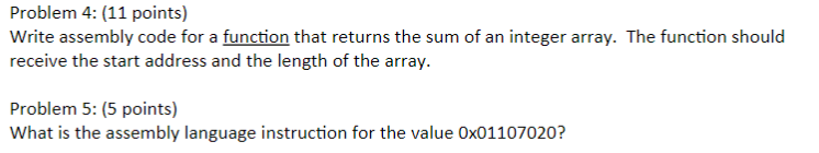 Solved Problem 4: (11 points) Write assembly code for a | Chegg.com