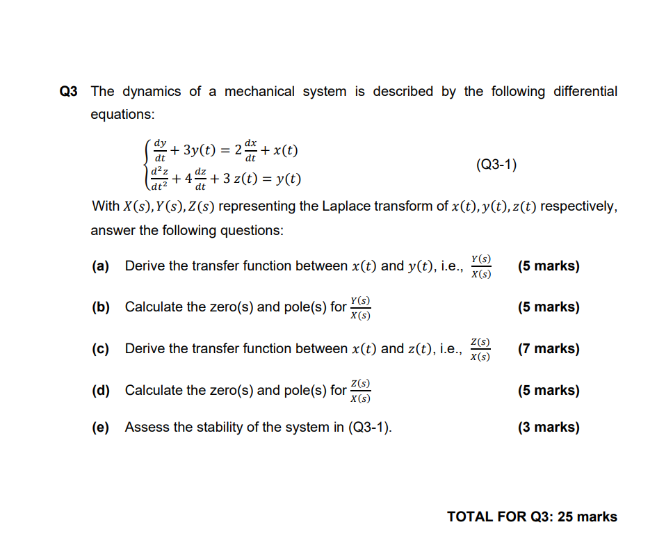 Solved Q3 The dynamics of a mechanical system is described | Chegg.com