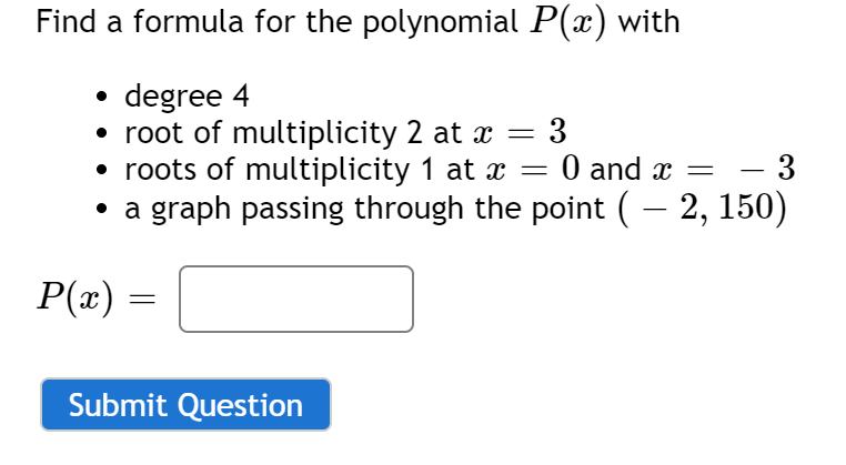 Solved Find A Formula For The Polynomial P X With Degree Chegg Com