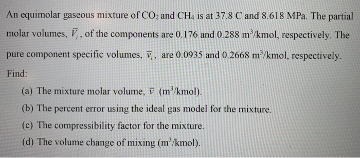 An equimolar gaseous mixture of CO2 and CH4 is at | Chegg.com