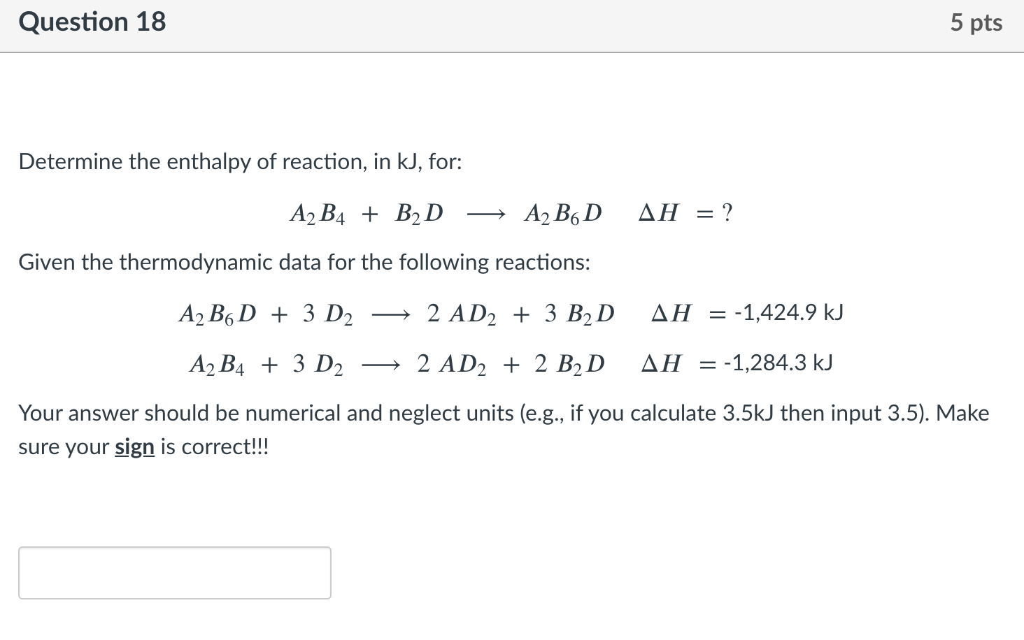 Solved Question 18 5 Pts Determine The Enthalpy Of Reaction, | Chegg.com