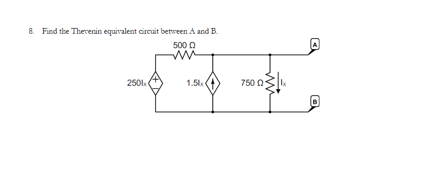 Find the Thevenin equivalent circuit between A and B. | Chegg.com