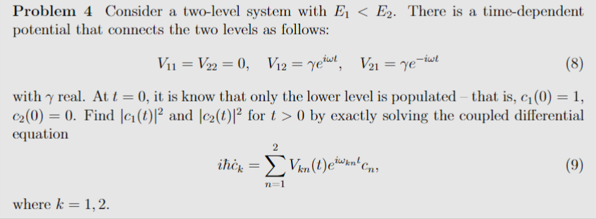 Solved Problem 4 Consider a two-level system with E1 | Chegg.com