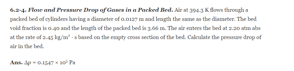 Solved 6.2-4. Flow and Pressure Drop of Gases in a Packed | Chegg.com
