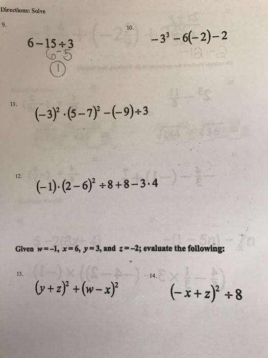 Solved Directions: Solve 9. 10 6-15÷3 -33-6(-2)-2 | Chegg.com