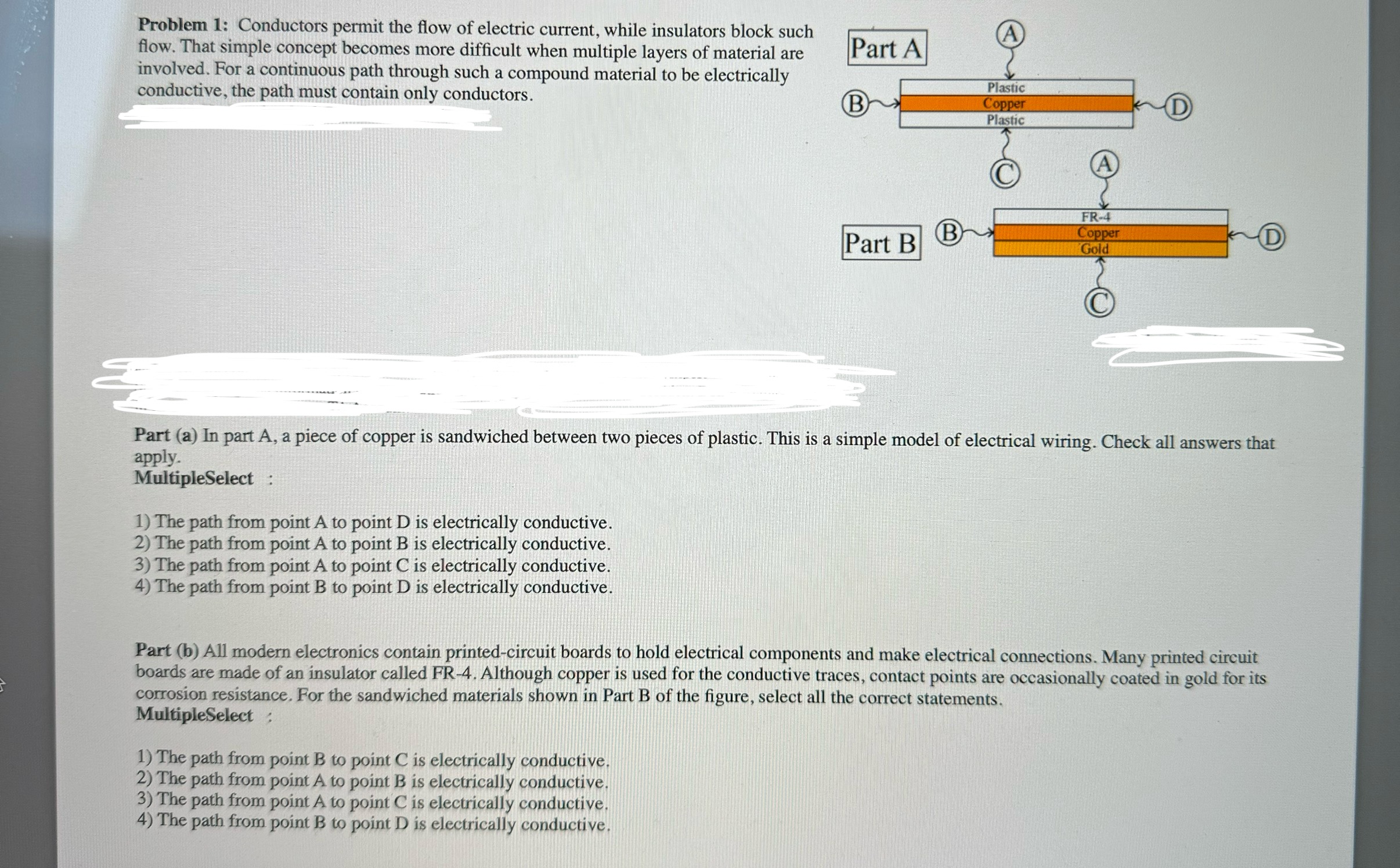 Solved Problem 1: Conductors permit the flow of electric | Chegg.com