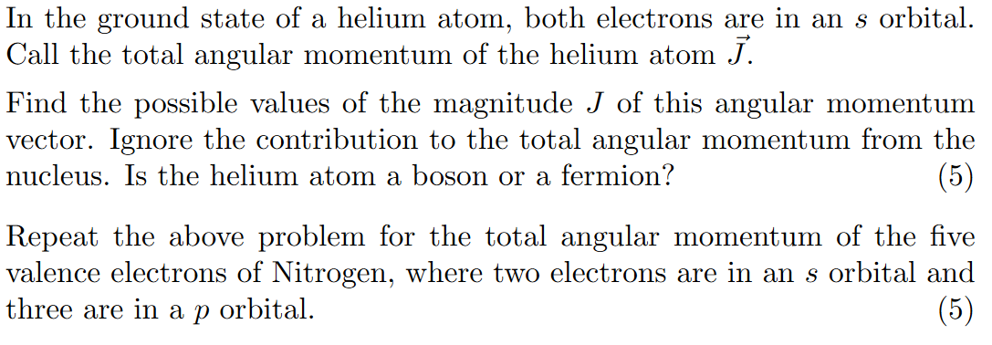 Solved In the ground state of a helium atom, both electrons | Chegg.com