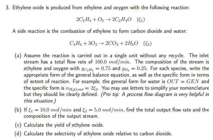 Solved Ethylene oxide is produced from ethylene and oxygen Chegg