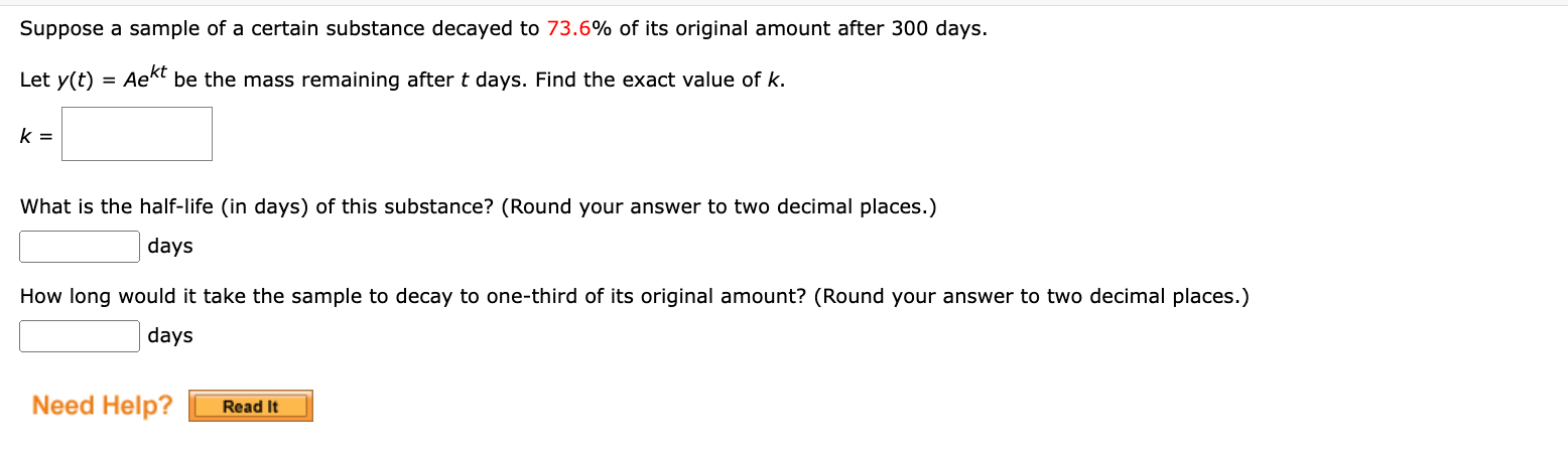 Solved Suppose A Sample Of A Certain Substance Decayed To | Chegg.com