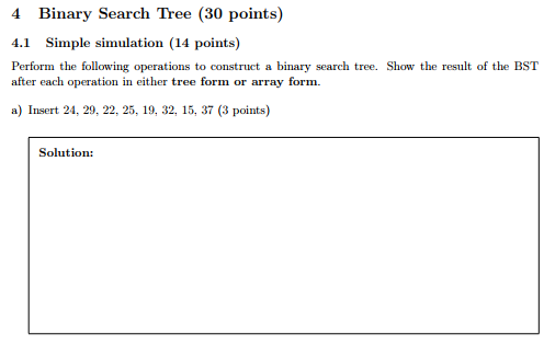 Solved 4 Binary Search Tree (30 points) 4.1 Simple | Chegg.com