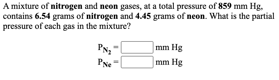 Solved A Mixture Of Neon And Carbon Dioxide Gases At A